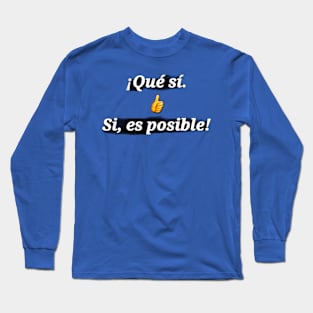 Puedes Long Sleeve T-Shirt